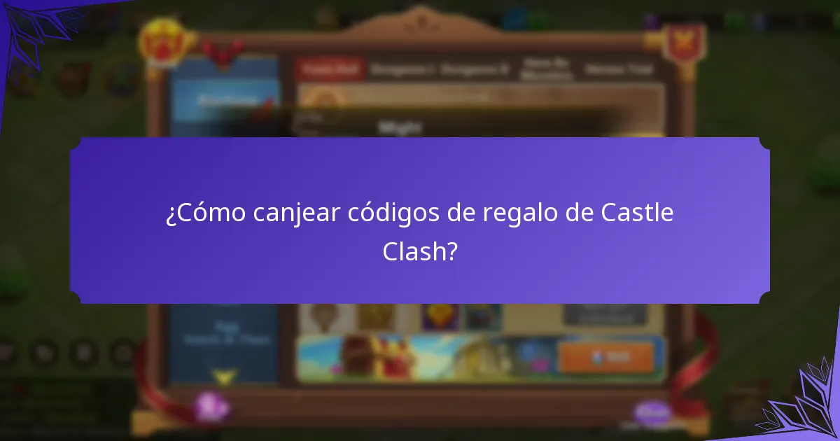 ¿Cómo canjear códigos de regalo de Castle Clash?
