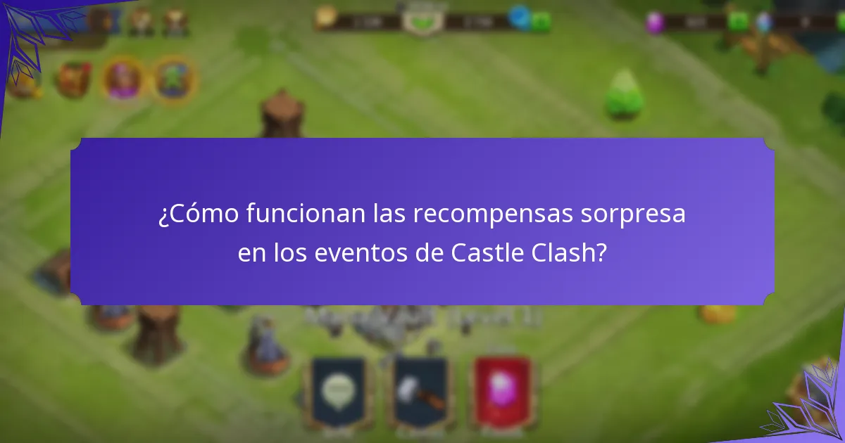¿Cuáles son los diferentes tipos de premios misteriosos en Castle Clash?