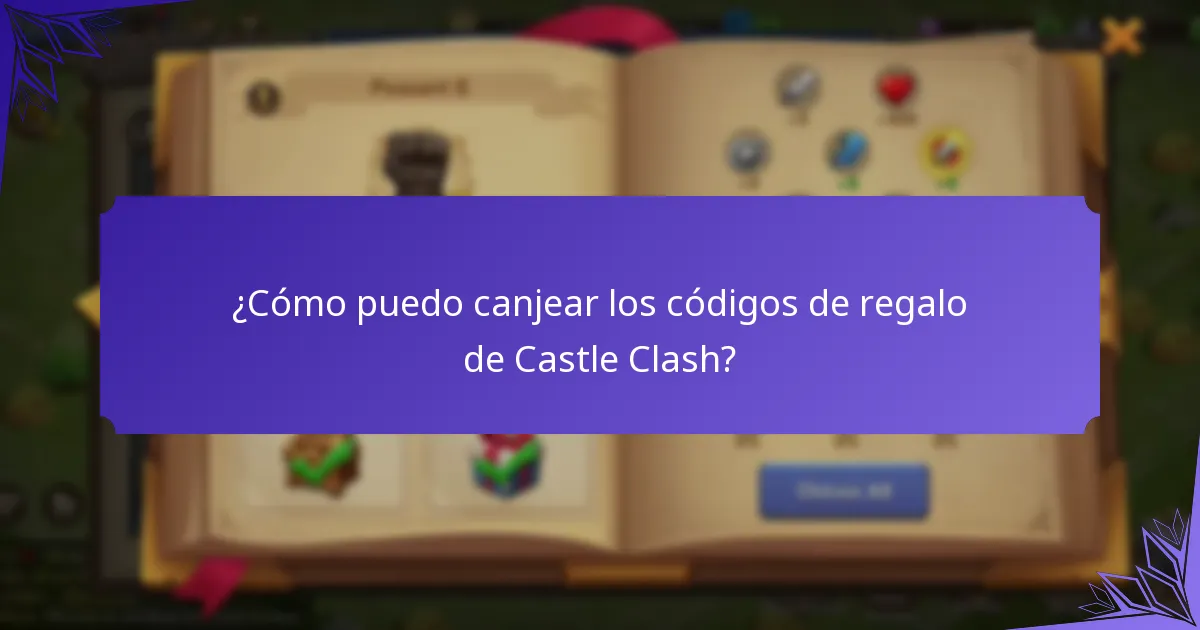 ¿Cuáles códigos de regalo de Castle Clash son actualmente válidos?