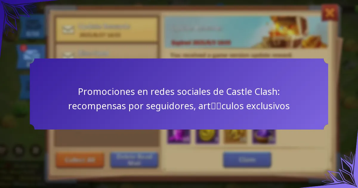 Promociones en redes sociales de Castle Clash: recompensas por seguidores, artículos exclusivos