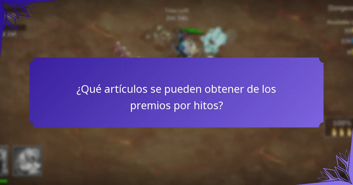 ¿Qué artículos se pueden obtener de los premios por hitos?