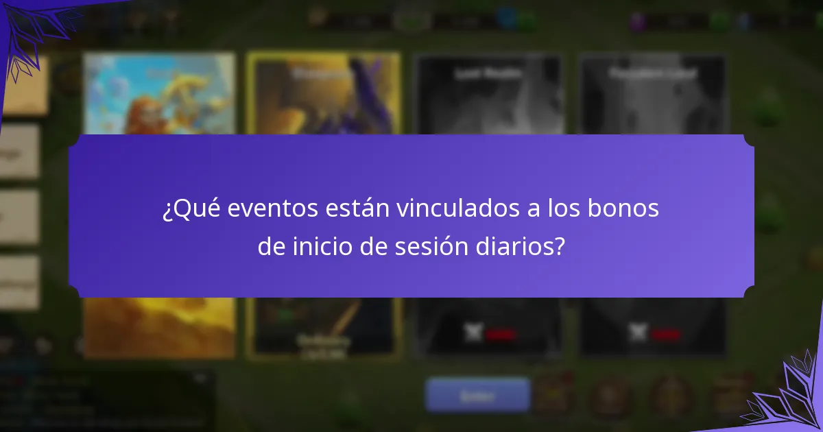 ¿Qué eventos están vinculados a los bonos de inicio de sesión diarios?